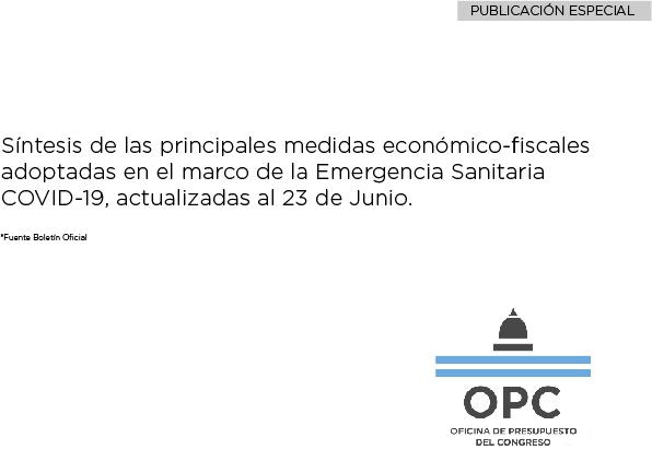 Síntesis de las principales medidas económico-fiscales adoptadas en el marco de la Emergencia Sanitaria COVID-19, actualizadas al 23 de junio