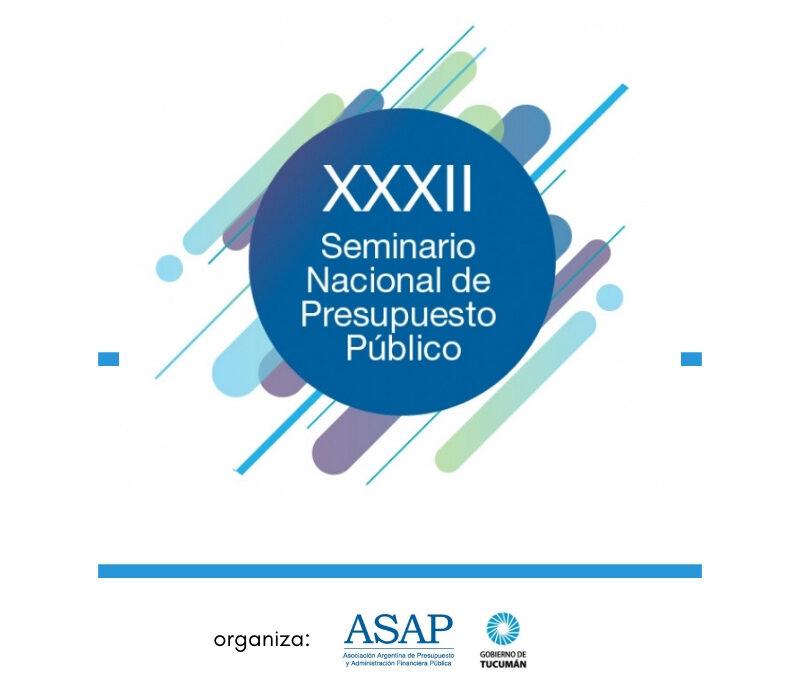 XXXII Seminario Nacional de Presupuesto Público en Tucumán